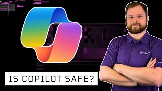 Microsoft Copilot: Security and Privacy Explained