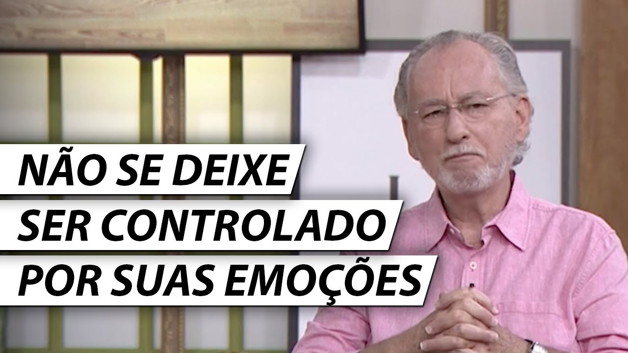 ESTEJA NO CONTROLE DE SUAS EMOÇÕES - Dr. Cesar Vasconcellos Psiquiatra