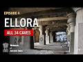 The Complete ELLORA CAVES 4K World S Greatest Rock Cut Temples Wonders Of Ancient India Ep 4