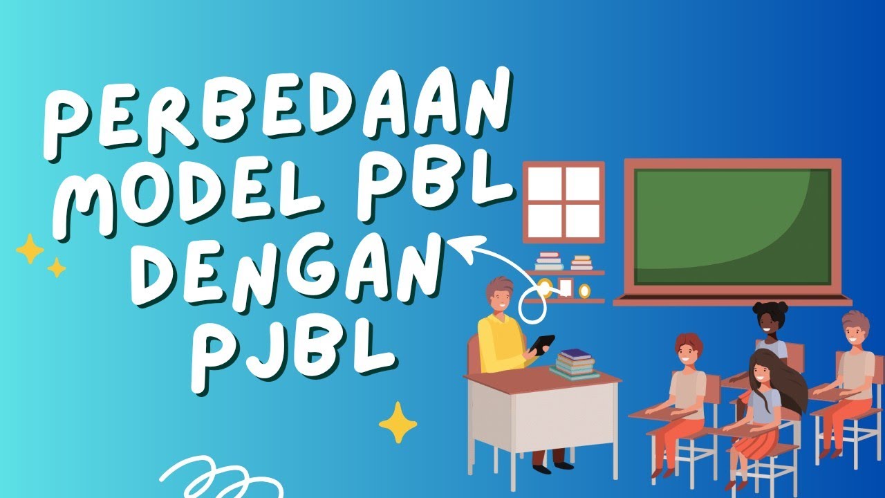 DIFFERENCES BETWEEN PBL AND PjBL MODELS