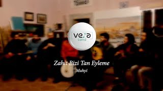 VeraBand - Zahit Bizi Tan Eyleme