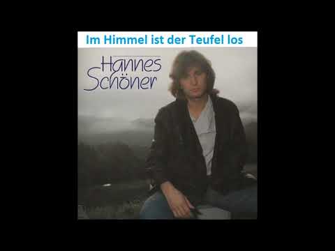 Im Himmel Ist Der Teufel Los - Hannes Schöner
