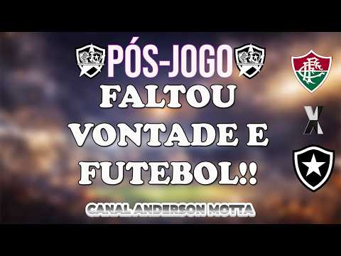 LIVE ALVINEGRA RAIZ - CAMP.BRASILEIRO 3° RODADA -PÓS JOGO- FLUMINENSE X BOTAFOGO!!