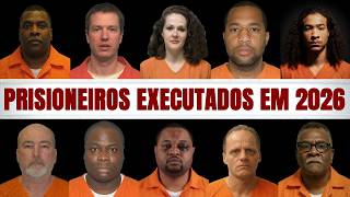 TODOS OS 15 CRIMINOSOS A SEREM EXECUTADOS EM 2026