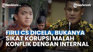 Eks Pegawai KPK Sindir Firli Cs: Harusnya Kejar Koruptor, Bukan Malah Berkonflik Soal Endar
