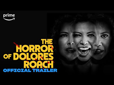 Horror of Dolores Roach | Official Trailer | Prime