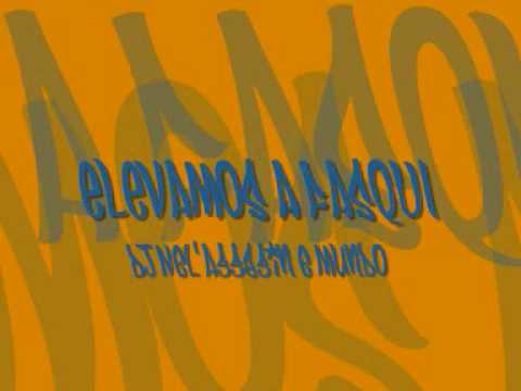 Mundo Segundo & DJ Nel'Assassin - Elevamos a Fasquia