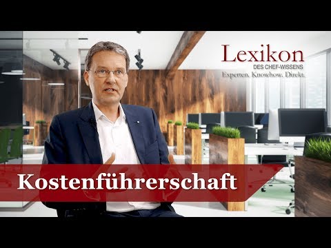 Lexikon des Chefwissens: Kostenführerschaft (Grundlagen Wachstum)