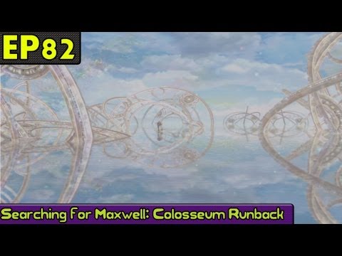 Tales of Xillia Playthrough Pt 82: The Search For Maxwell -Colosseum Runback-