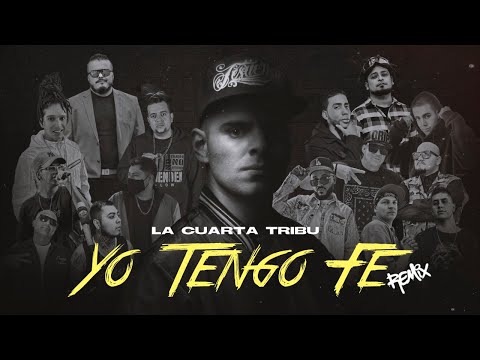 La Cuarta Tribu- Yo tengo fe Remix ft @ApostolesdelRap ❌ @SeñorF2819 ❌@Ivan2filoz ❌@G-low-mx y mas