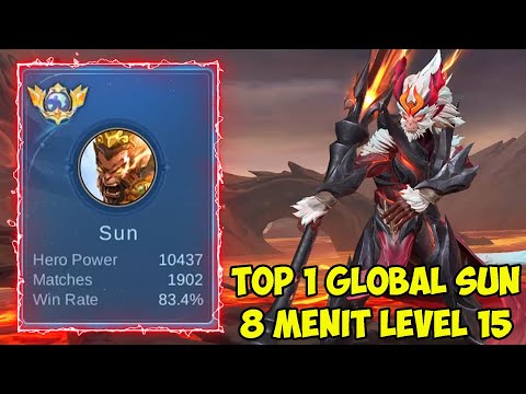 Belajar dari Top 1 global sun Farming Tercepat 8 menit level 15 dan langsung end base mobile legend