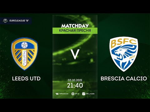 AFL21. Euroleague B. Divisin Cup. 1/4.  Leeds Utd - Brescia Calcio
