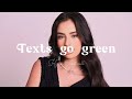 Kylie Cantrall Texts Go Green Lyrics