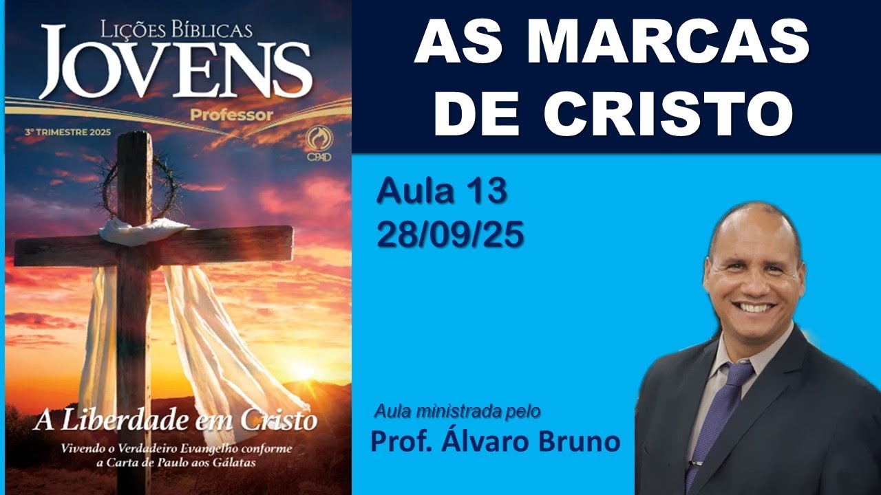 Lição 13 [Lições Jovens] as Marcas de Cristo