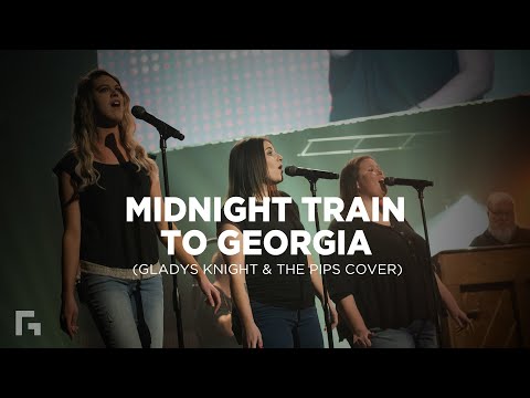 Midnight Train to Georgia (Gladys Knight & the Pips Cover)