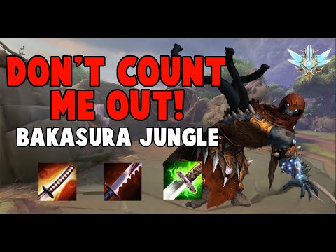 DON'T COUNT ME OUT! | BAKASURA JUNGLE | GM S7