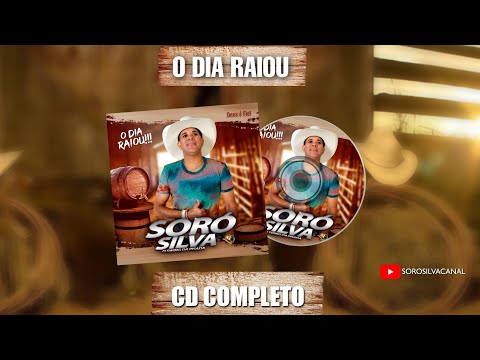 SORÓ SILVA - O DIA RAIOU