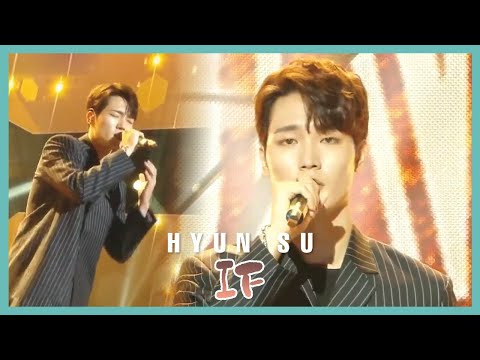 [HOT] HYUN SU - IF,  현수 - 차라리 널 몰랐었다면 Show Music core 20190914
