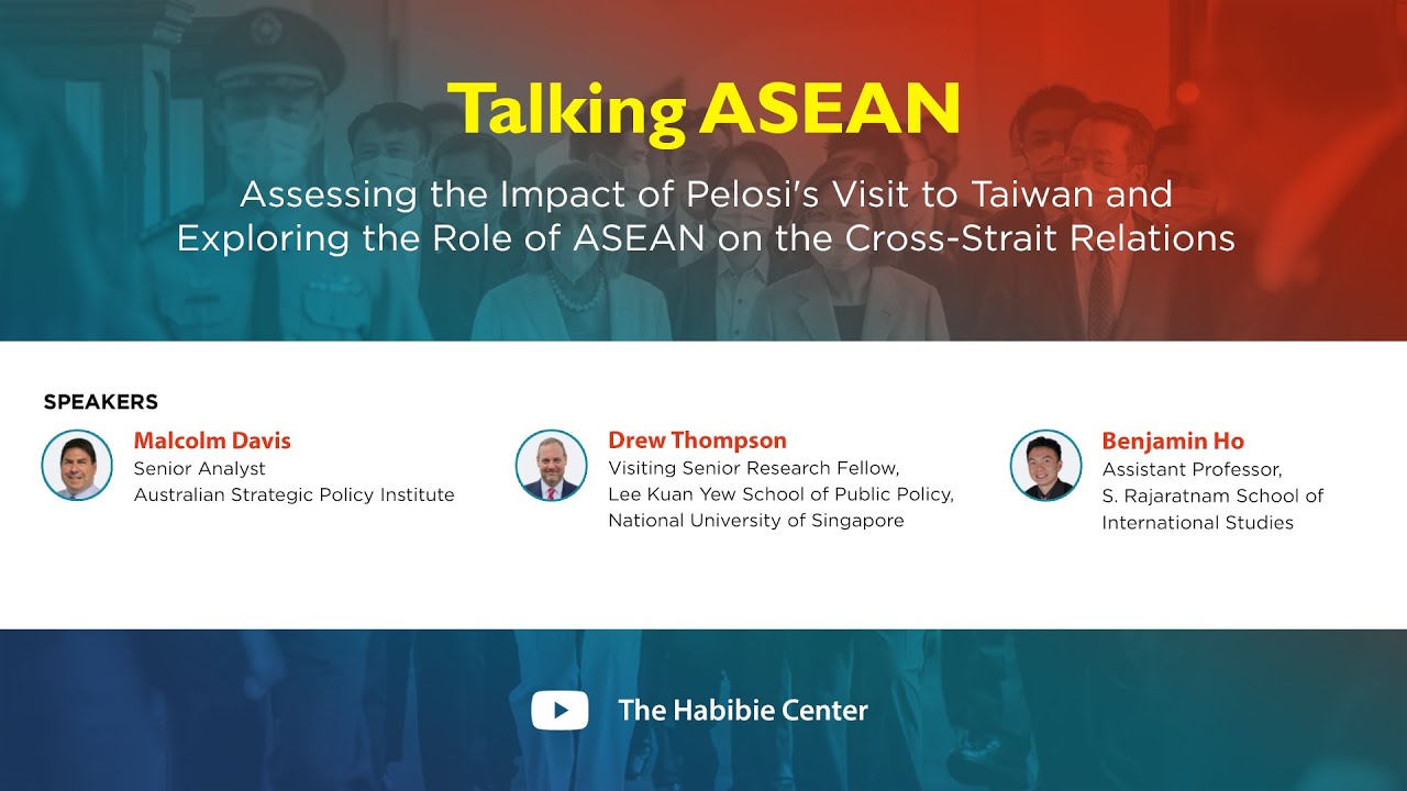 Talking ASEAN on "Assessing the Impact of Pelosi's Visit to Taiwan and Exploring the Role of ASEAN on the Cross-Strait Relations"