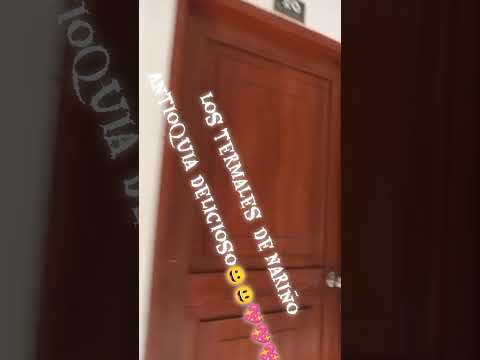 Los termales de Nariño Antioquia 