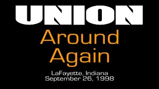 UNION - Around Again - LaFayette 1998