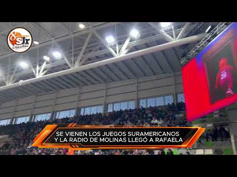 SE VIENEN LOS JUEGOS SURAMERICANOS Y LA RADIO DE MOLINAS LLEGÓ A RAFAELA