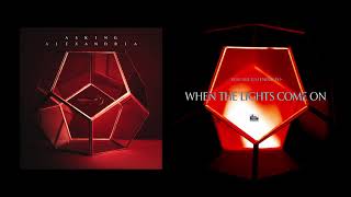 ASKING ALEXANDRIA - When the Lights Come On