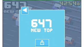 CROSSY ROAD 647 HIGH SCORE - Record Gameplay (iPhone, iPad, Android)