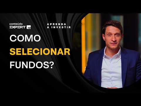 COMO SELECIONAR FUNDOS INTERNACIONAIS | Aprenda a Investir