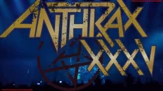Anthrax - Breathing Lightning XXXV Edition