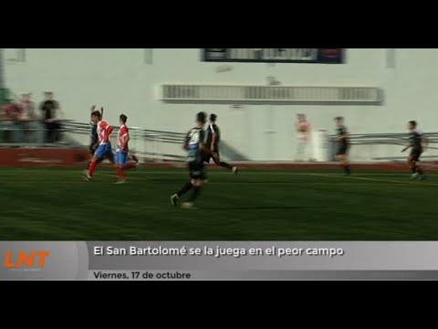 El San Bartolomé se la juega en el peor campo
