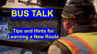 LEARNING a New Bus Route Tips & Hints #busdrivers #schoolbus #bustalk #newroute