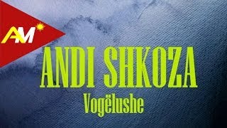 Andi Shkoza - Vogelushja