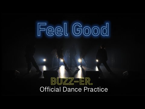 BUZZ-ER.｜『Feel Good』