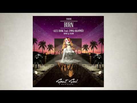 Alex Hook Feat. Emma Brammer - Burn (Original Mix)