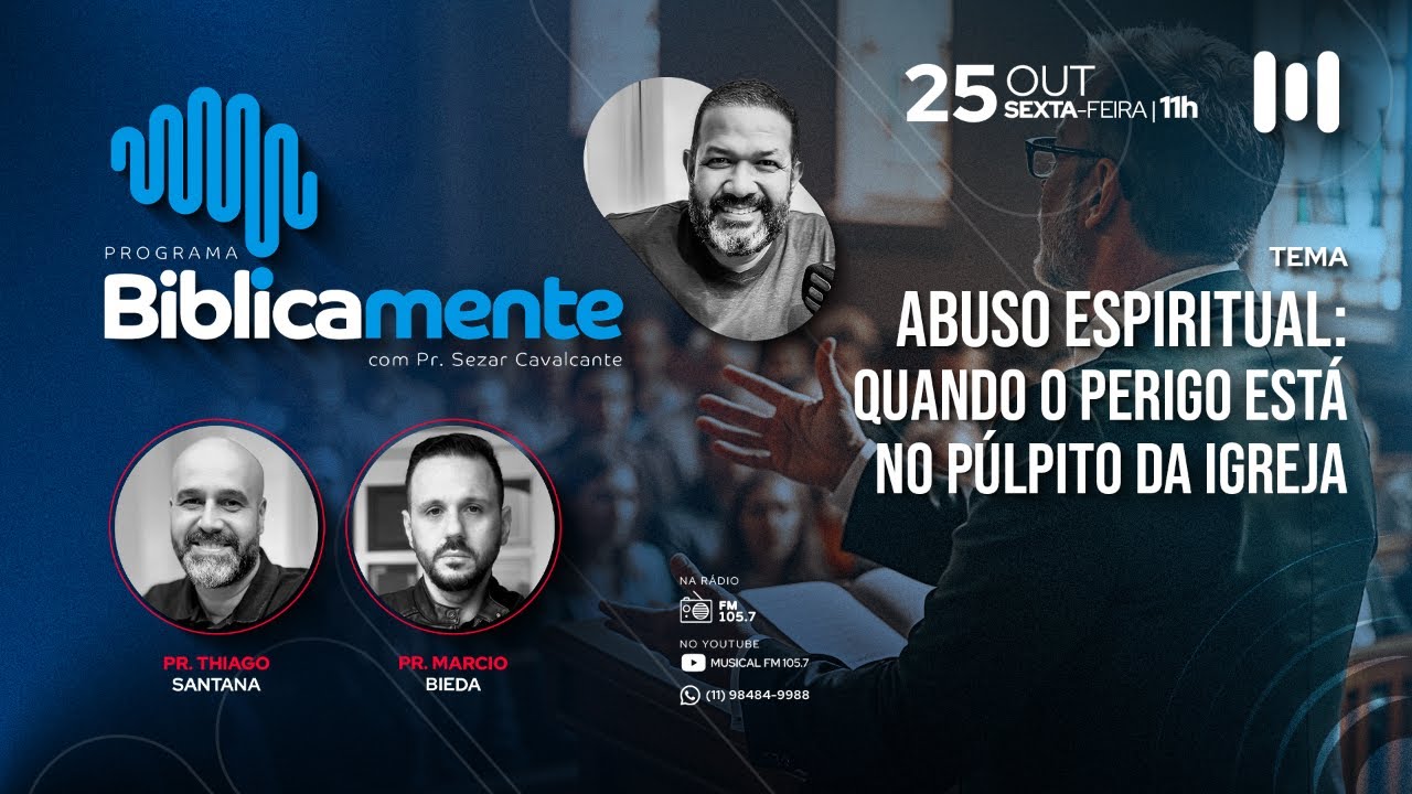 Abuso Espiritual: Quando o perigo está no púlpito da igreja, Pr Thiago Santana x  Pr Márcio Bieda