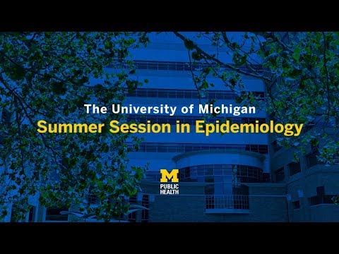 Michigan Public Health Summer Session in Epidemiology