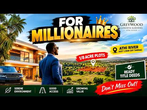GREYWOOD LUKENYA ATHI RIVER 1/8th ACRE PLOTS