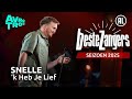 Snelle - 'k heb je lief | Beste Zangers 2025