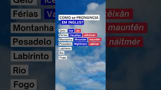 Como se pronuncia essas palavras em inglês? #shorts #aprenderinglês