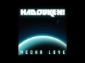 Hadouken  - Mecha Love (Album Version)