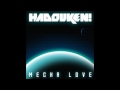 Hadouken - Mecha Love (Album Version) 