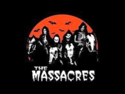 The Massacres - Die Tonight