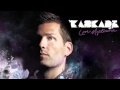 Kaskade - In This Life - Love Mysterious