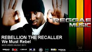 Rebellion The Recaller - We Must Rebel
