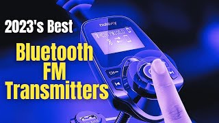 Top 5 Best Bluetooth FM Transmitters of 2023: Upgrade Your Driving Experience