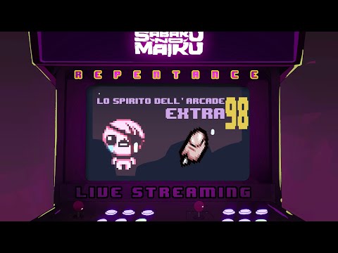 "Tainted Pain" TBoI: Repentance w/Sabaku, Spirito dell'Arcade EXTRA #98
