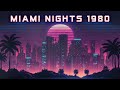 Miami Nights 1980 🌌 A Synthwave Mix [Chillwave - Retrowave - Synthwave] 🎶 Synthwave music