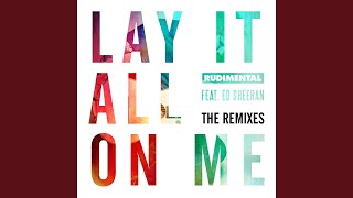 Lay It All On Me (feat. Ed Sheeran) (Robin Schulz Remix)