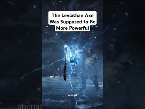 Leviathan Axe Was Supposed to be More power full ?